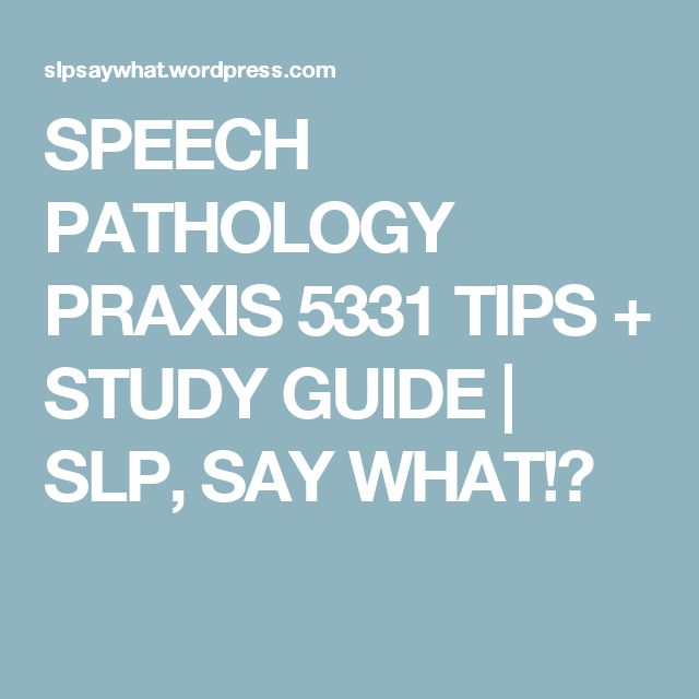 praxis study guide speech language pathology